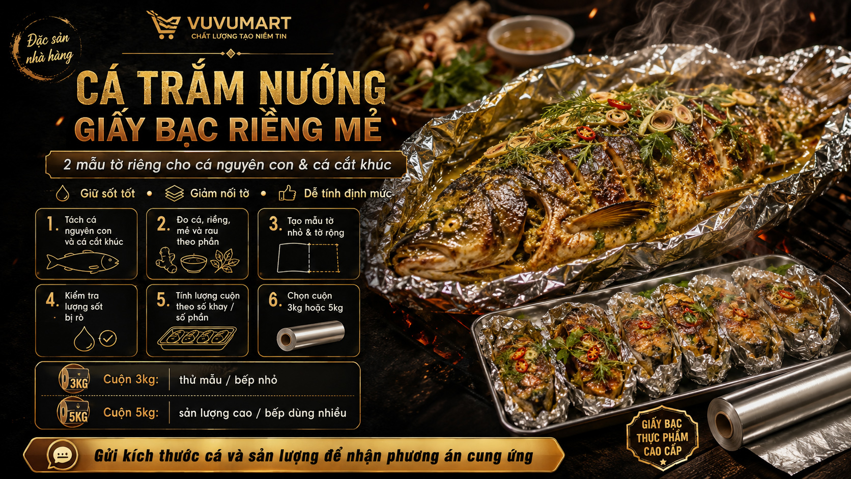 Cá trắm nướng giấy bạc riềng mẻ chọn cuộn theo cá nguyên con hoặc cắt khúc