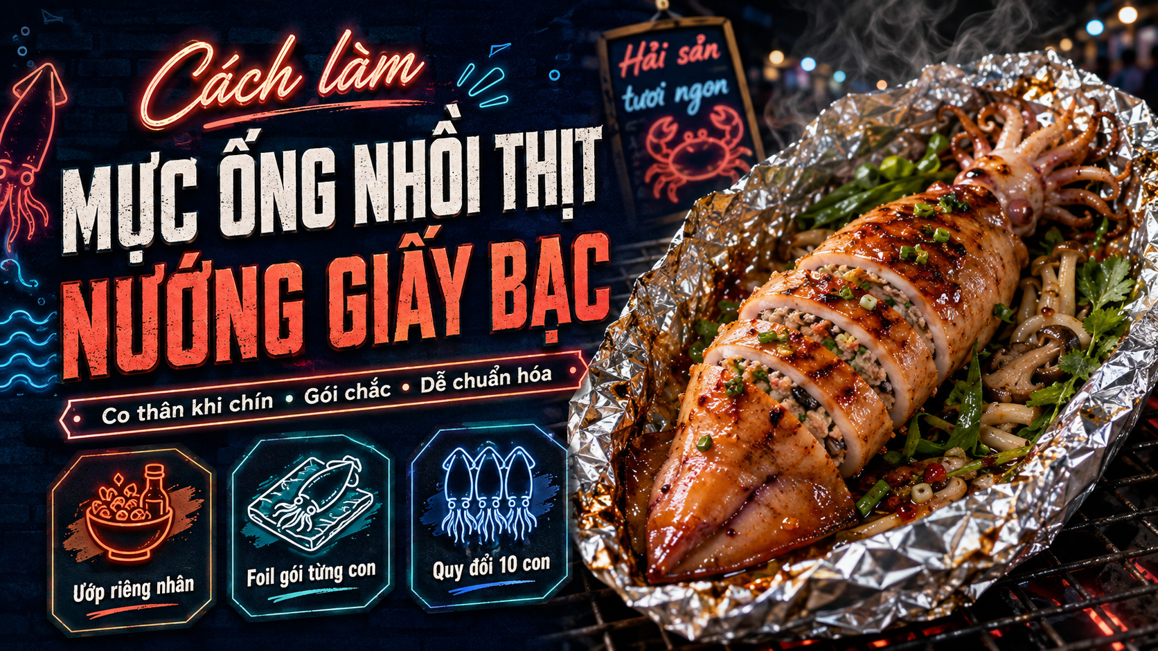 Cách làm mực ống nhồi thịt nướng giấy bạc dai ngọt, nhân không bị khô 1