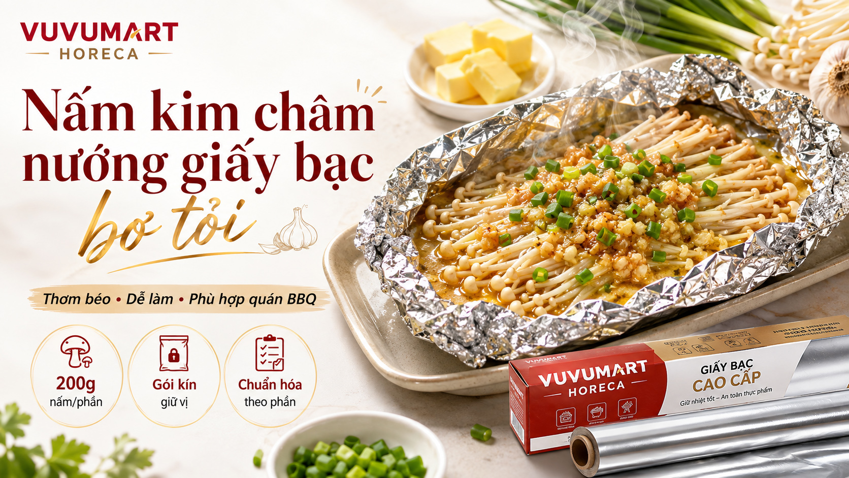 Cách làm nấm kim châm nướng giấy bạc bơ tỏi thơm béo, dễ bán tại quán