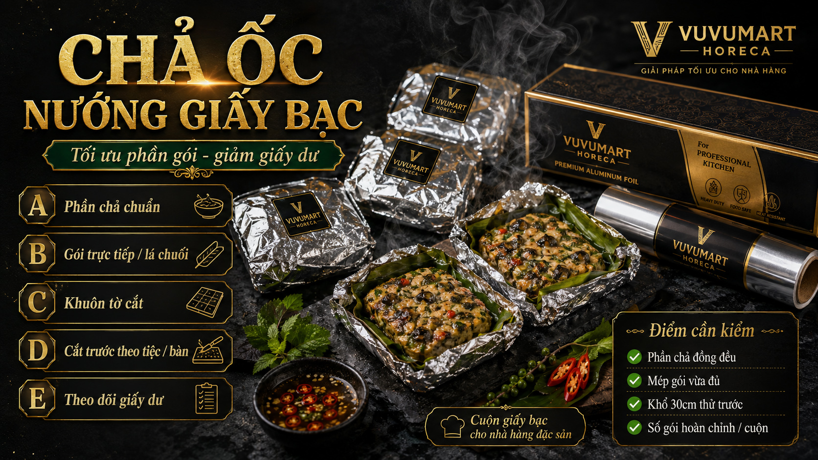 Chả ốc nướng giấy bạc cho nhà hàng chuẩn hóa gói vuông và định mức cuộn